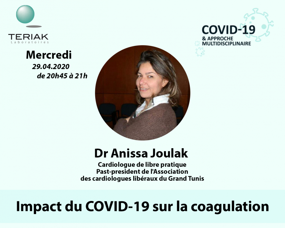 Dr Anissa Joulak : Impact du COVID-19 sur la coagulation