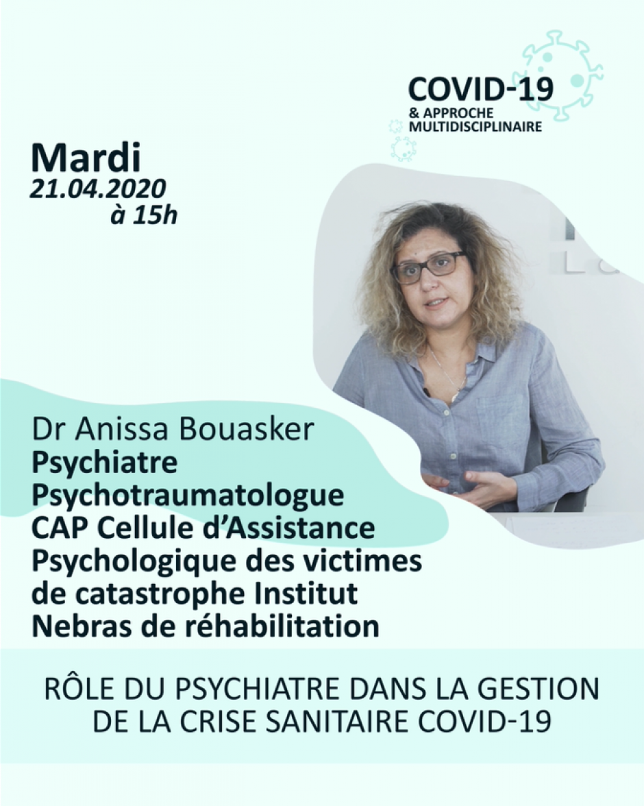 Dr Anissa Bouasker : Rôle du psychiatre dans la gestion de la crise 